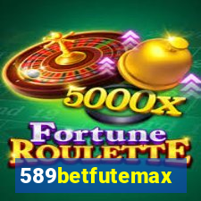 589betfutemax futebol ao vivo